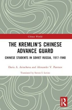 Kremlin's Chinese Advance Guard