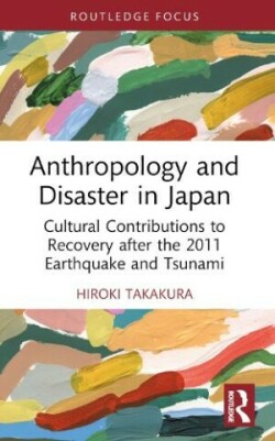 Anthropology and Disaster in Japan