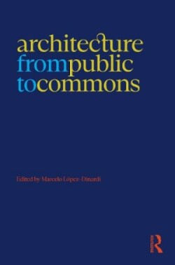 Architecture from Public to Commons