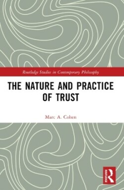 Nature and Practice of Trust