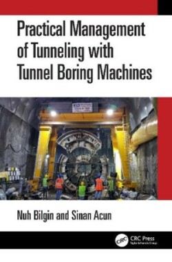 Practical Management of Tunneling with Tunnel Boring Machines