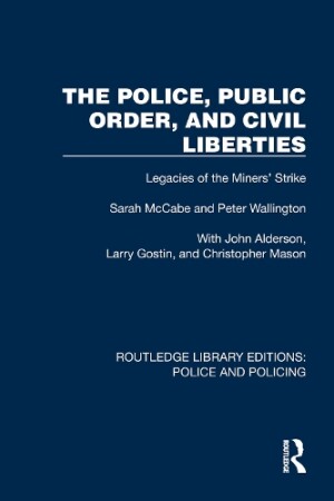 Police, Public Order, and Civil Liberties