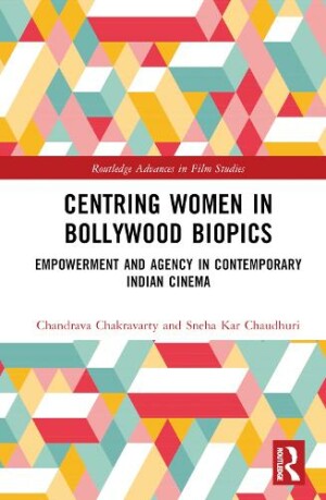 Centring Women in Bollywood Biopics