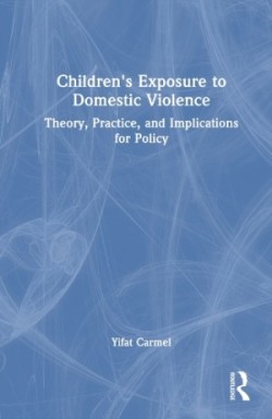 Children's Exposure to Domestic Violence