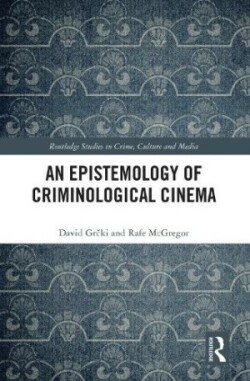 Epistemology of Criminological Cinema