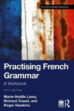 Practising French Grammar A Workbook