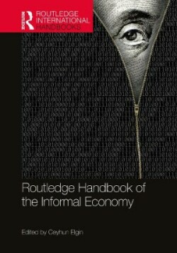 Routledge Handbook of the Informal Economy