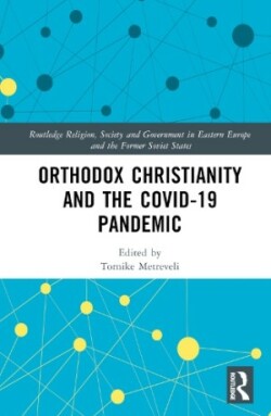 Orthodox Christianity and the COVID-19 Pandemic