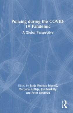 Policing during the COVID-19 Pandemic