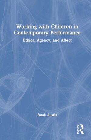 Working with Children in Contemporary Performance