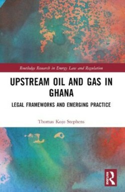 Upstream Oil and Gas in Ghana