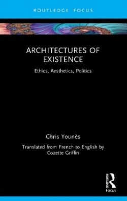Architectures of Existence