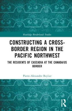 Constructing a Cross-Border Region in the Pacific Northwest