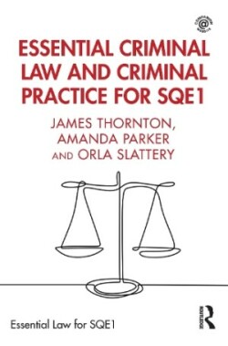 Essential Criminal Law and Criminal Practice for SQE1