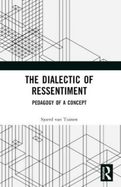 Dialectic of Ressentiment