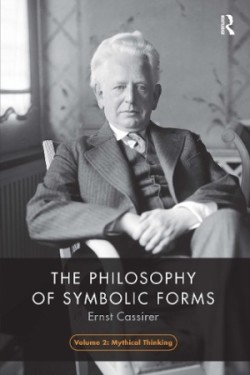 Philosophy of Symbolic Forms, Volume 2