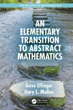 Elementary Transition to Abstract Mathematics