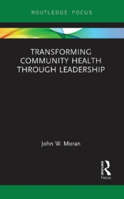 Transforming Community Health through Leadership