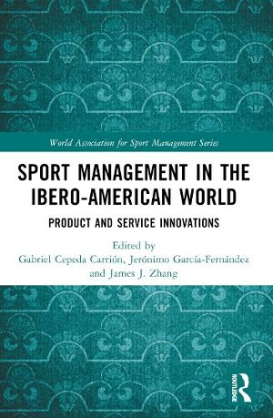 Sport Management in the Ibero-American World