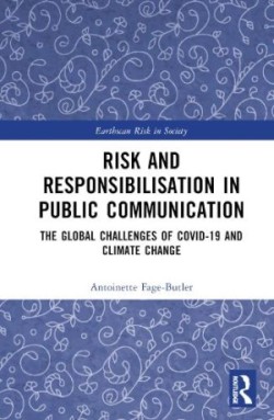 Risk and Responsibilisation in Public Communication