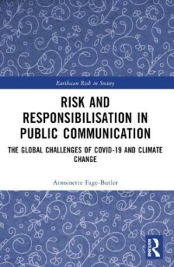 Risk and Responsibilisation in Public Communication