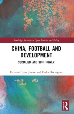 China, Football, and Development