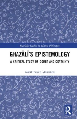Ghazālī’s Epistemology