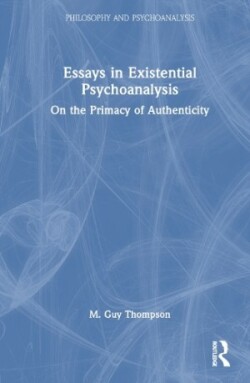 Essays in Existential Psychoanalysis
