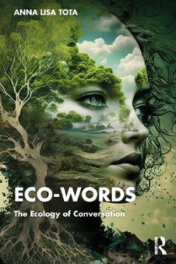 Eco-Words The Ecology of Conversation