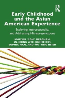 Early Childhood and the Asian American Experience