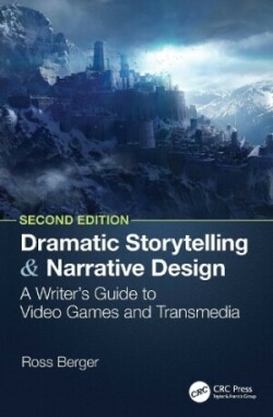 Dramatic Storytelling and Narrative Design