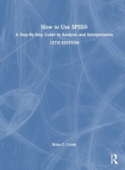 How to Use SPSS®