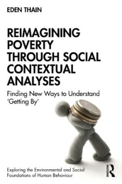 Reimagining Poverty through Social Contextual Analyses