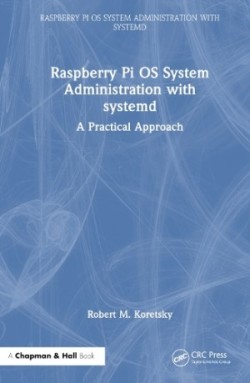 Raspberry Pi OS System Administration with systemd