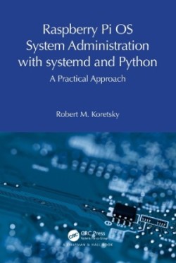 Raspberry Pi OS System Administration with systemd and Python