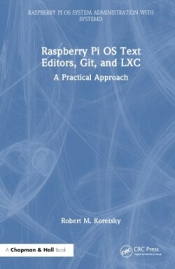 Raspberry Pi OS Text Editors, git, and LXC