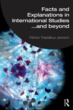 Facts and Explanations in International Studies...and beyond