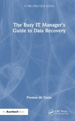 Busy IT Manager’s Guide to Data Recovery