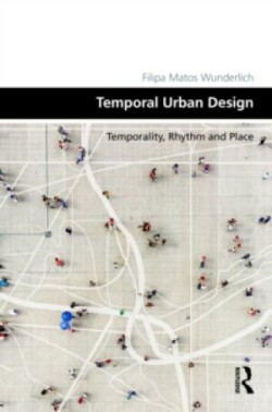 Temporal Urban Design