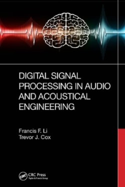 Digital Signal Processing in Audio and Acoustical Engineering