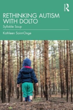 Rethinking Autism with Dolto Syllable Soup