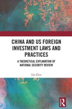 China and US Foreign Investment Laws and Practices