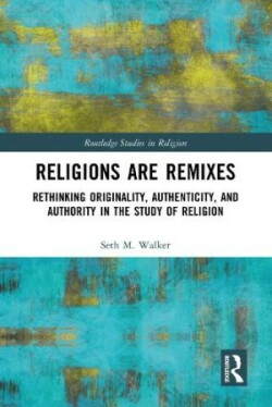 Religions Are Remixes