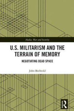 U.S. Militarism and the Terrain of Memory