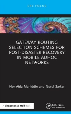 Gateway Routing Selection Schemes for Post-Disaster Recovery in Mobile Ad Hoc Networks