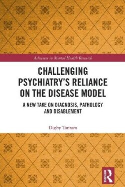 Challenging Psychiatry’s Reliance on the Disease Model