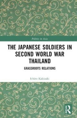 Japanese Soldiers in Second World War Thailand
