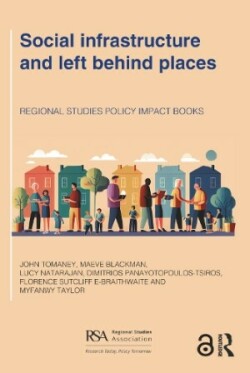 Social infrastructure and left behind places