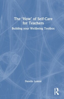 ‘How’ of Self-Care for Teachers