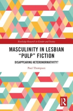 Masculinity in Lesbian “Pulp” Fiction